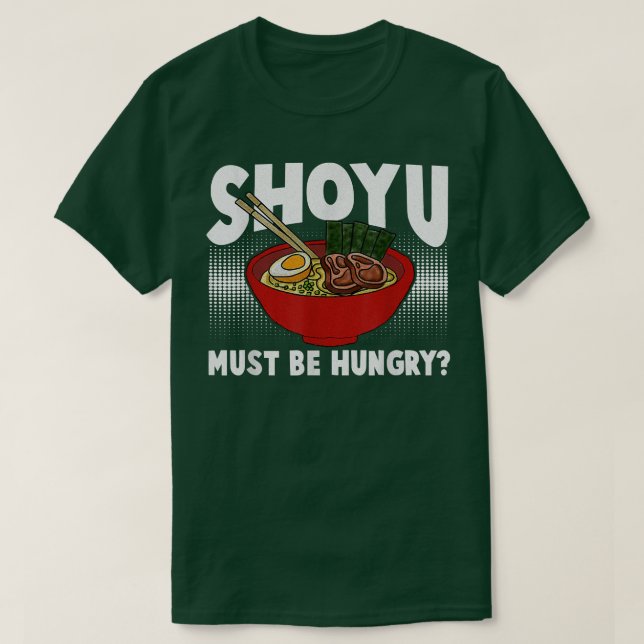 Funny Ramen Pun - Shoyu Ramen  T Shirt (Design framsida)