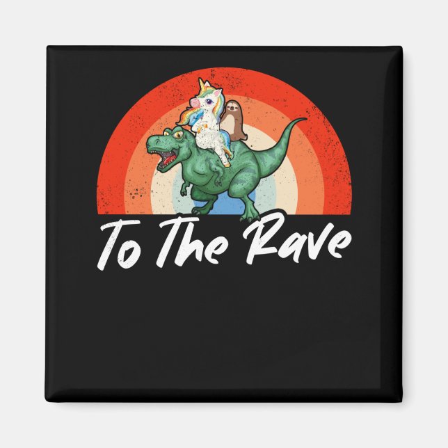 Funny Raver Techno Party EDM Festival Humor Magnet (Framsidan)