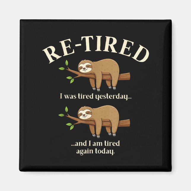 Funny Re-tired Definition Sloth  Magnet (Framsidan)