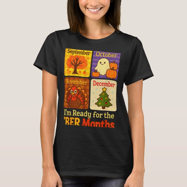 Funny Ready Ber Months Autumn Halloween Thanksgivi T Shirt (Framsida)