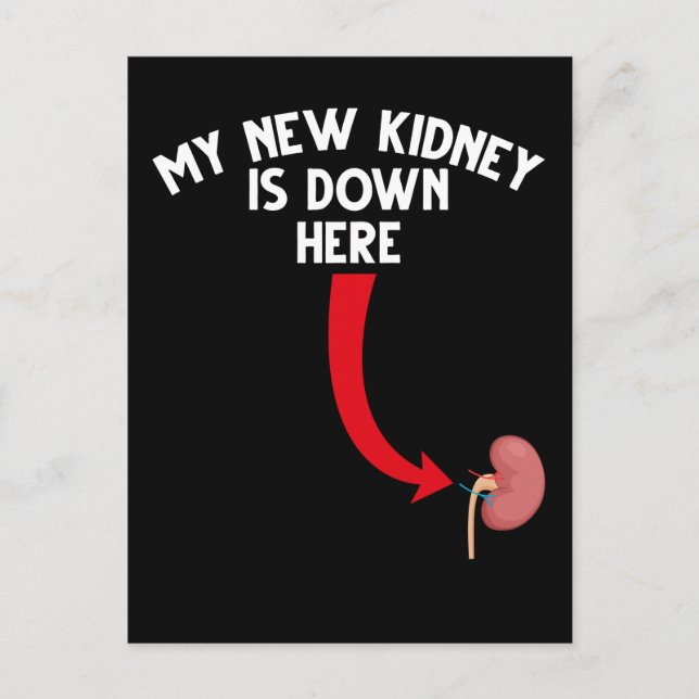 Funny Recipient Kidney Transplant Vykort (Framsida)