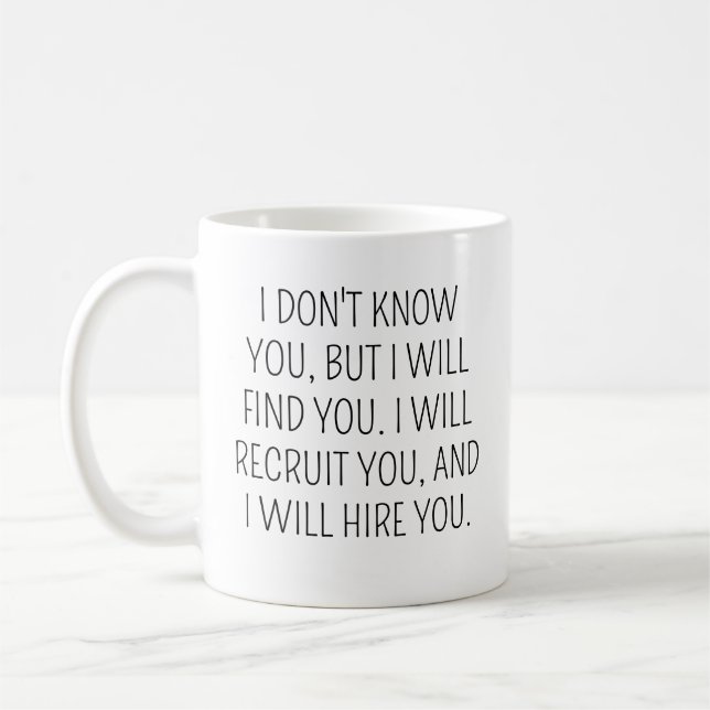 Funny Recruiter Gift, Recruiter Coffee Mugg, Recru Kaffemugg (Vänster)