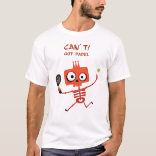 Funny Red Skeleton   Det går inte. Har Padel   Spo T Shirt