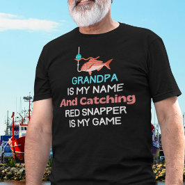 Funny Red Snapper Grandpa T Shirt