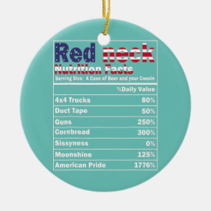 Funny Rednacks Nutrition Facts 4:e juli Land Julgransprydnad Keramik