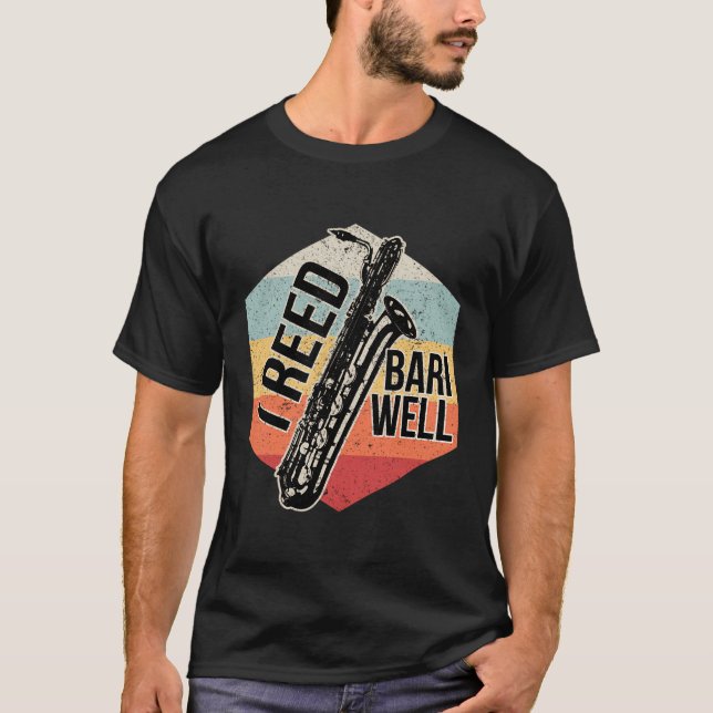 Funny Reed Bari well Baritone Sax Saxophone Player T Shirt (Framsida)