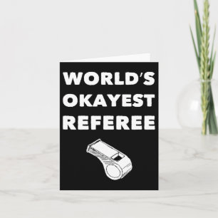 Funny Referee S - World's Okayest Referee - Black Kort