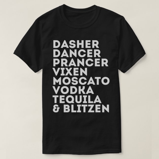 Funny Reindeer Alcohol Dasher Dancer Prancer Mosca T Shirt (Design framsida)