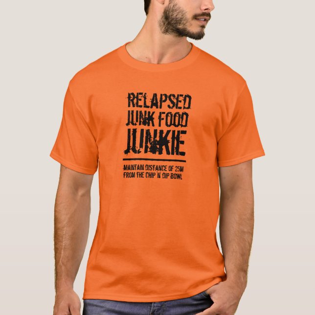 Funny Relapsed Junk Food Junkie T-shirt (Framsida)