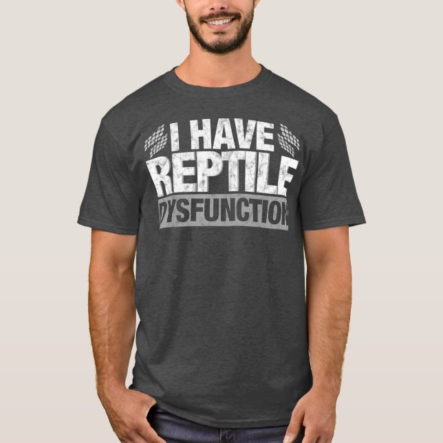Funny Reptile Dysfunktion Lizard Snake Gift T Shirt (Framsida)