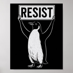 Funny Resistent Penguin Activism Graphic Design Vi Poster