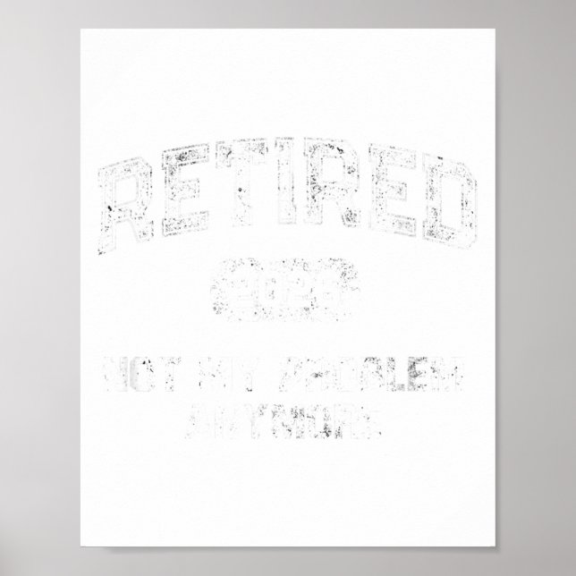 Funny Retired 2026 Not My Problem Anymore Dad Vaca Poster (Framsidan)