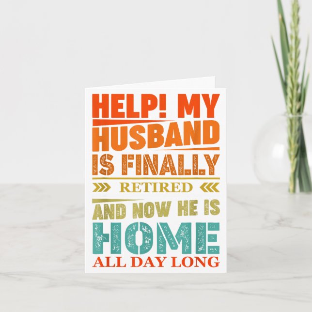Funny Retired Husband Retirement Quote For A Wife  Kort (Framsida)