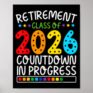 Funny Retirement Countdown 2026 Colorful Future Li Poster