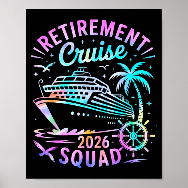 Funny Retirement Cruise 2026 Squad Tie Dye Retired Poster (Framsidan)