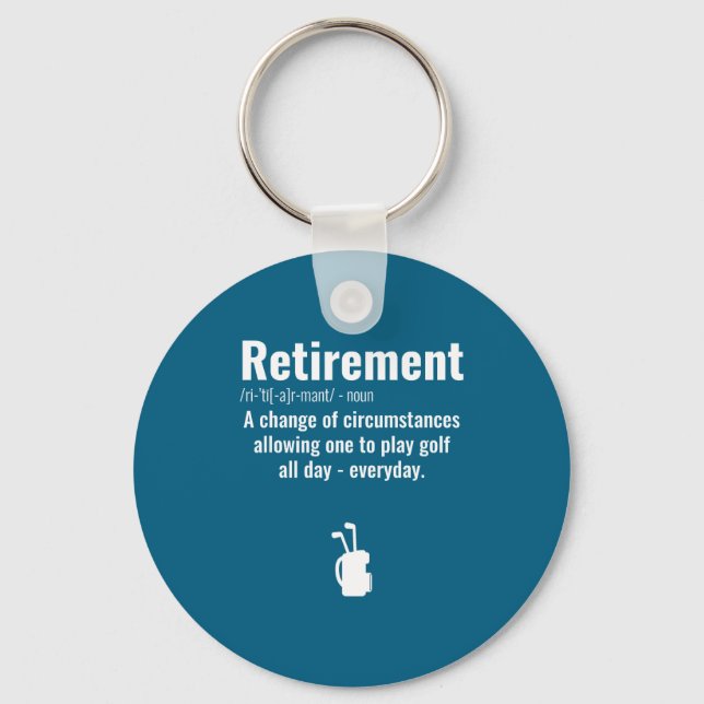 Funny Retirement Golf Quote Retired Golfers Golfin Nyckelring (Framsida)
