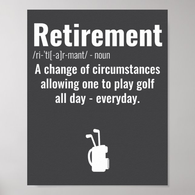 Funny Retirement Golf Quote Retired Golfers Golfin Poster (Framsidan)