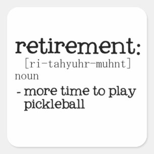 Funny Retirement Pickleball Definition Fyrkantigt Klistermärke