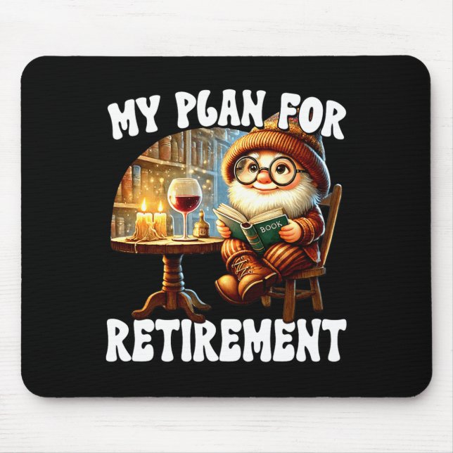Funny Retirement Plan For Retired Mom Wine And Rea Musmatta (Framsidan)