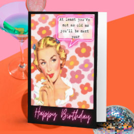 Funny Retro Birthday Card Best Friend-Sassy-NextYr Kort