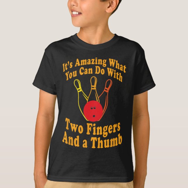 Funny Retro Bowling Ll - Two Fingers And A Thumb  T Shirt (Framsida)