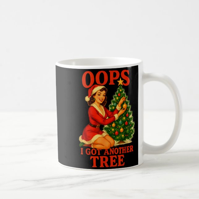 Funny Retro Christmas Oops I Got Another Tree  Kaffemugg (Höger)