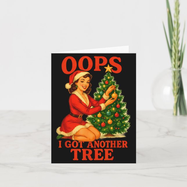 Funny Retro Christmas Oops I Got Another Tree  Kort (Framsida)