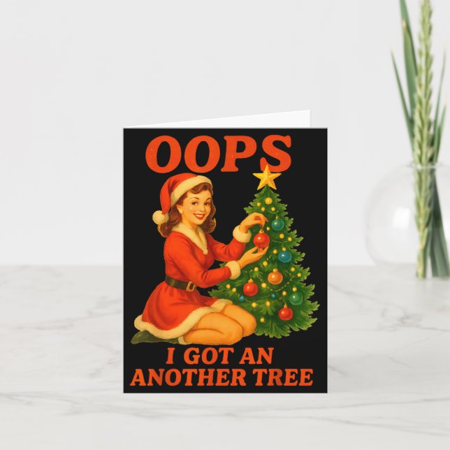 Funny Retro Christmas Oops I Got Another Tree  Kort (Framsida)