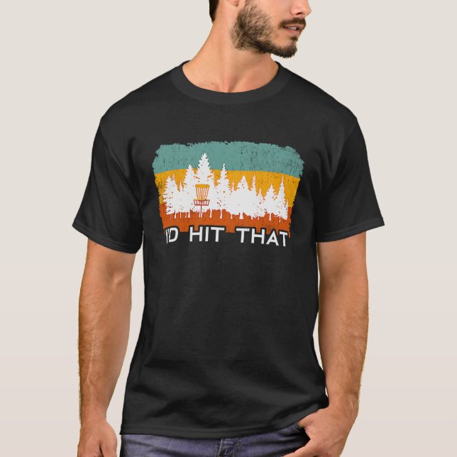 Funny Retro Disc Golf I'd Hit That Frisbee Golf Sp T Shirt (Framsida)