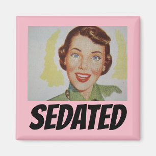 Funny Retro Housefru Fridge Magnets, SEDATED Magnet