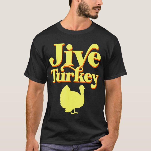 Funny Retro Jive Thanksgiving Turkiet T Shirt (Framsida)