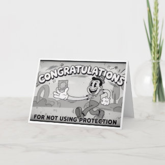 Funny Retro "Not Using Protection" Baby Card Tack Kort