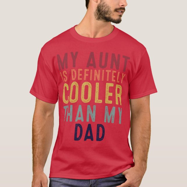 Funny Retro Quote Saying My Aunt Is Definitely Coo T Shirt (Framsida)