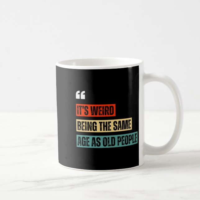 Funny Retro Sarcastic Quotes Design Over 40's Humo Kaffemugg (Höger)