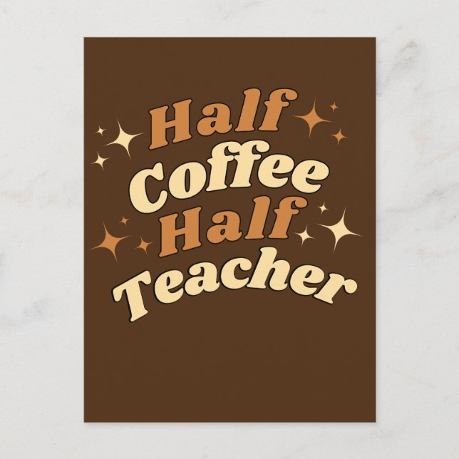 Funny Retro Teacher Halvkaffe Halvlärare Vykort (Framsida)