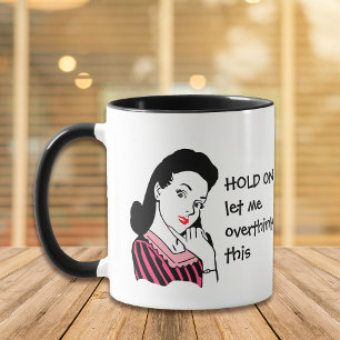 Funny Retro Woman-övertänkande Mugg