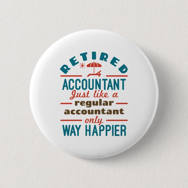 Funny Retrött Accountant Way Happier Knapp (Framsida)
