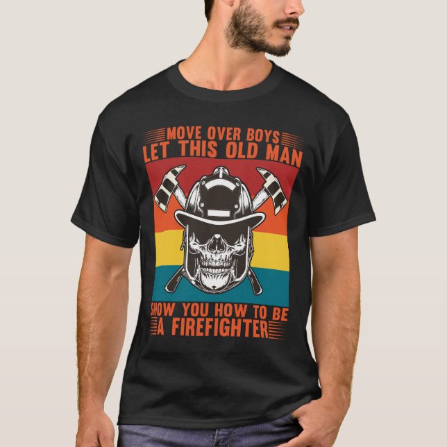 Funny Retrött Firefighter Slogan T Shirt (Framsida)