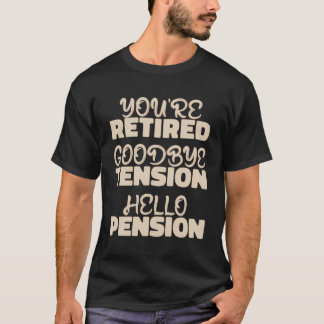 Funny Retrött Pension - Adjö Hej P T Shirt