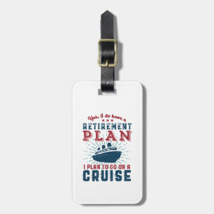 Funny Retrött Quote Pension Plan Cruise Helgdag Bagagebricka