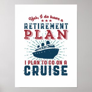Funny Retrött Quote Pension Plan Cruise Helgdag Poster