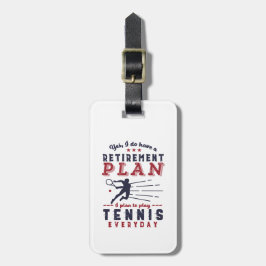 Funny Retrött Tennis Player Quote Pension Plan Bagagebricka