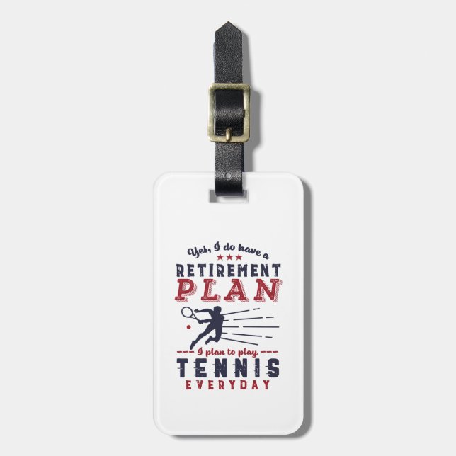 Funny Retrött Tennis Player Quote Pension Plan Bagagebricka (Vertikal Framsida)