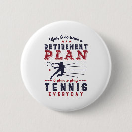 Funny Retrött Tennis Player Quote Pension Plan Knapp