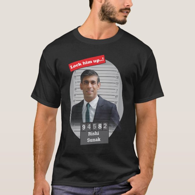 Funny Rishi Sunak Mugshot låste upp honom T Shirt (Framsida)