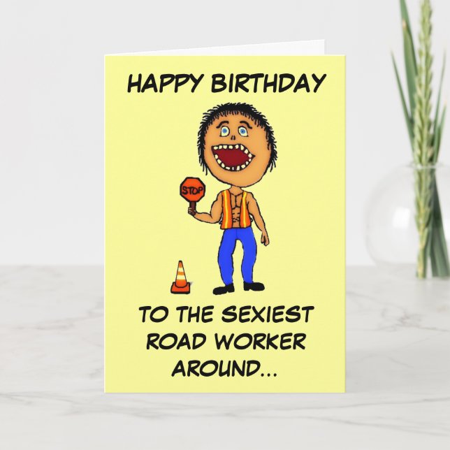 Funny Road Construction Worker Birthday Kort (Framsida)