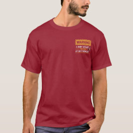 Funny Road Paving Warning Construction Quote T Shirt