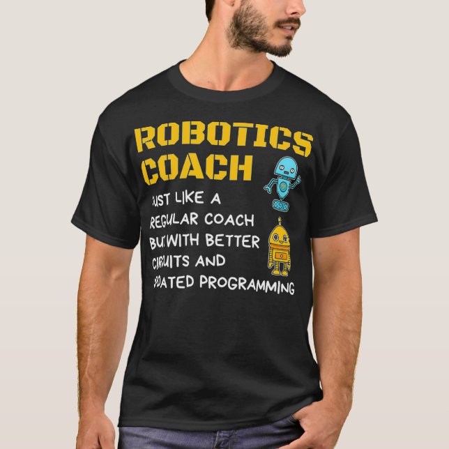 Funny Robotics Coach T shirt Definition Robot Comb (Framsida)