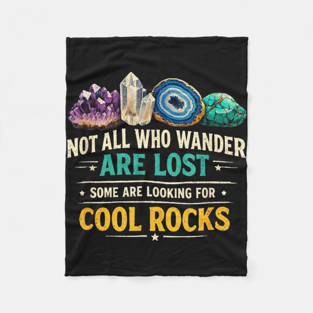 Funny rock hunting not who wander are lost cool fleecefilt (Framsidan)