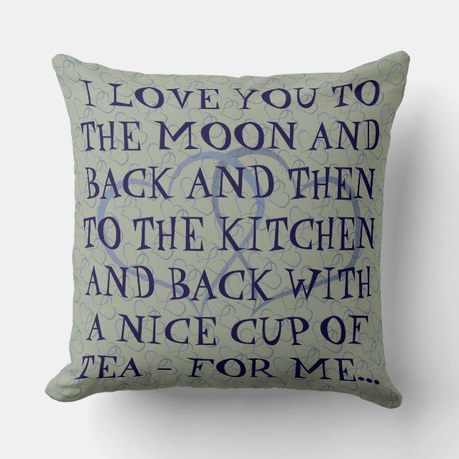 Funny Romantic Dagaily Tea Kärlek Quote Man Man Ma Kudde (Framsida)